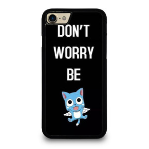 FAIRY TAIL DONT WORRY BE iPhone 7 Case FAIRY TAIL DONT WORRY BE iPhone 7 Case