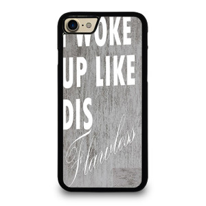 I WOKE UP LIKE THIS 1 iPhone 7 Case