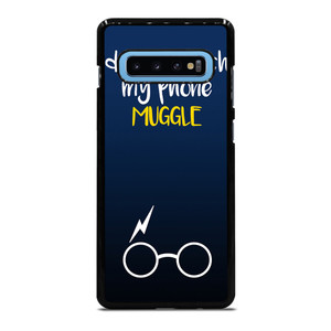 HARRY POTTER MUGGLE DO NOT TOUCH MY PHONE Samsung Galaxy S10 Plus Case HARRY POTTER MUGGLE DO NOT TOUCH MY PHONE Samsung Galaxy S10 Plus Case
