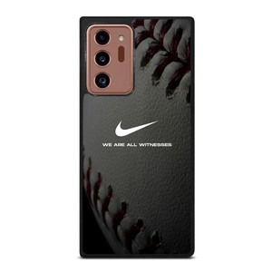 BASEBALL LOGO NIKE WE ARE ALL WITNESSES Samsung Galaxy Note 20 Ultra Case