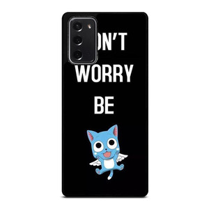FAIRY TAIL DONT WORRY BE Samsung Galaxy Note 20 Case