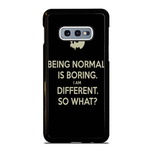 NORMAL IS BORING QUOTES Samsung Galaxy S10 Case
