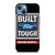 BUILT FORD TOUGH DIESEL iPhone 13 Case