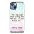 PRINCESS AURORA QUOTES iPhone 13 Case