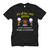 IT'S ALL FUN AND GAMES TIL SOMEONES LOSES A WIENER Men's T-Shirt