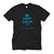 KEEP CALM AND NOT THAT CALM 3 Men's T-Shirt