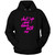 SHUT UP AND DANCE WITH ME Hoodie