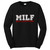 MILF MAN I LOVE FISHING Long Sleeve T-Shirt