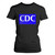 CDC CENTERS FOR DISEASE CONTROL AND PREVENTION Women's T-Shirt