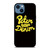 PETER SAYS DENIM iPhone 14 Case