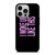 I WOKE UP LIKE THIS 2 iPhone 14 Pro Case