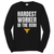 HARDEST WORKER IN THE ROOM UNDER ARMOUR 2 Long Sleeve T-Shirt