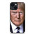 DONALD TRUMP SIGHT iPhone 13 Case DONALD TRUMP SIGHT iPhone 13 Case