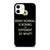 NORMAL IS BORING QUOTES iPhone 12 Case