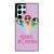 POWER PUFF GIRLS POWER Samsung S22 Ultra Case Samsung Galaxy S22 Ultra Case