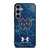 NOTRE DAME FIGHTING FOOTBALL UNDER ARMOUR Samsung Galaxy S24 Case