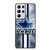 DALLAS COWBOYS FOOTBALL TEAM Samsung Galaxy S21 Ultra Case