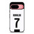 CRISTIANO RONALDO JERSEY 7 JUVENTUS Google Pixel 9 Case