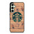COFFEESHOP STARBUCK WOODEN LOGO Samsung Galaxy S24 FE Case