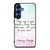 PRINCESS AURORA QUOTES Samsung Galaxy S25 Case