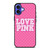 VICTORIA'S SECRET LOVE PINK LOGO iPhone 16 Case