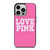 VICTORIA'S SECRET LOVE PINK LOGO iPhone 14 Pro Case