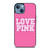 VICTORIA'S SECRET LOVE PINK LOGO iPhone 13 Case