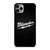 MILWAUKEE TOOL METAL LOGO iPhone 11 Pro Max Case