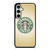 STARBUCKS LOGO Samsung Galaxy S23 FE Case