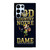 NOTRE DAME FIGHTING IRISH QUOTE Samsung Galaxy S22 Ultra Case