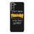 THRASHER SKATEBOARD QUOTES Samsung Galaxy S21 Plus Case