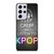 KEEP CALM AND LISTEN KPOP Samsung Galaxy S21 Ultra Case