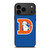 NEW DENVER BRONCOS NFL iPhone 17 Pro Max Case