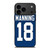PEYTON MANNING INDIANAPOLIS COLTS iPhone 17 Pro Max Case