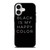 BLACK IS MY HAPPY COLOR QUOTE iPhone 17 Case