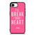 VICTORIA'S SECRET PINK I'LL BREAK YOUR HEART iPhone 16e Case