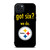 PITTSBURGH STEELERS GOT SIX iPhone 15 Plus Case