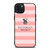 VICTORIA'S SECRET PINK STRIPES 2 iPhone 15 Plus Case