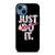 NIKE JUST DO IT ART.jpg iPhone 14 Case