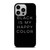 BLACK IS MY HAPPY COLOR QUOTE iPhone 14 Pro Case