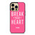 VICTORIA'S SECRET PINK I'LL BREAK YOUR HEART iPhone 14 Pro Max Case