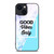 GOOD VIBES ONLY MARBLE iPhone 14 Plus Case