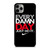 EVERY DAMN DAY 1 iPhone 11 Pro Max Case