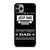 JEEP DAD QUOTE iPhone 11 Pro Max Case