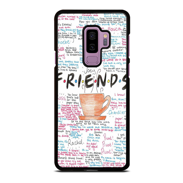FRIENDS TV SHOW QUOTES Samsung Galaxy S9 Plus Case