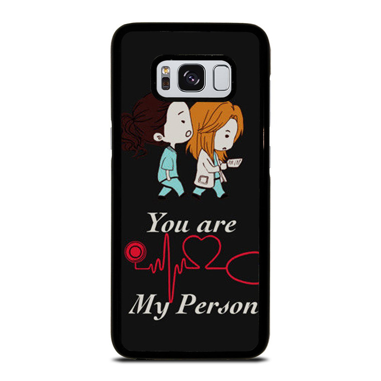 GREY' S ANATOMY YOU'RE MY PERSON 1 Samsung Galaxy S8 Case