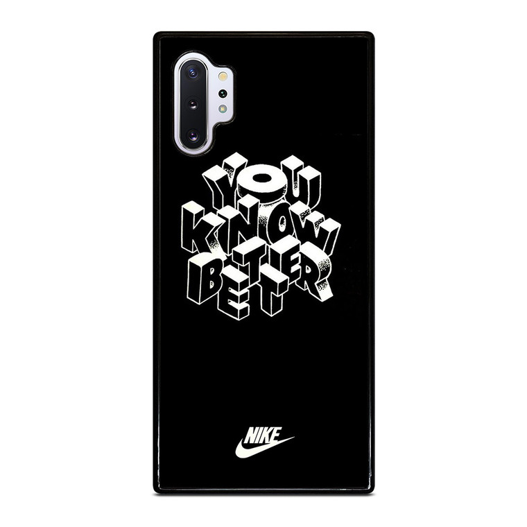 NIKE LOGO YOU KNOW BETTER Samsung Galaxy Note 10 Plus Case