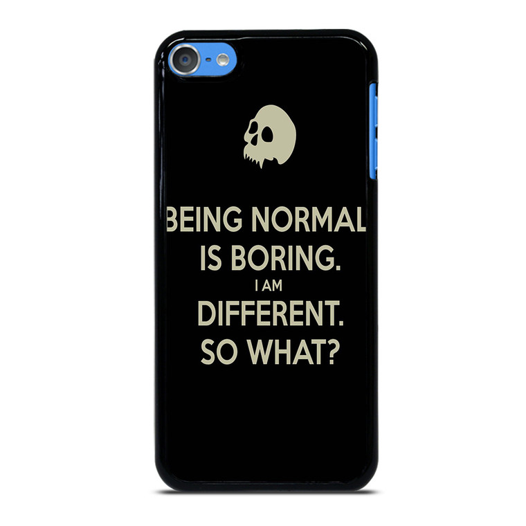 NORMAL IS BORING QUOTES iPod Touch 7 Case