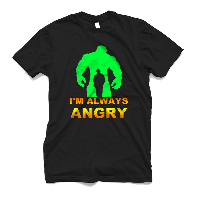 I AM ALWAYS ANGRY 2 Men's T-Shirt