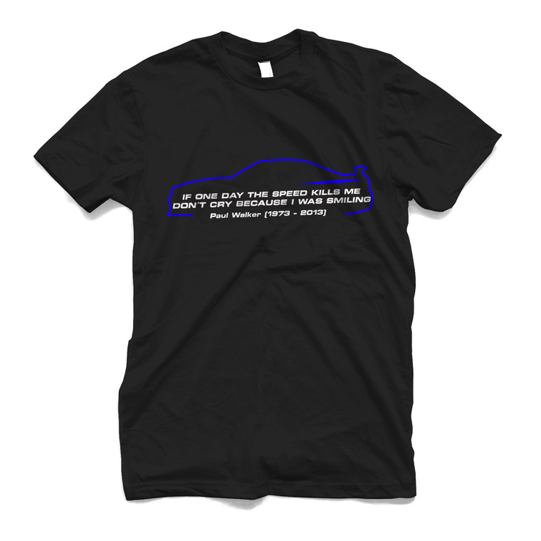 IF ONE DAY THE SPEED KILLS ME Men's T-Shirt